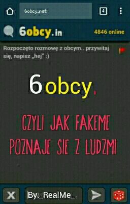 6obcy, czyli jak FakeMe poznaje się z ludźmi