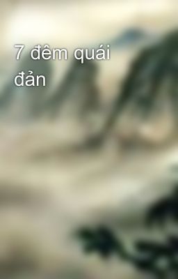 7 đêm quái đản