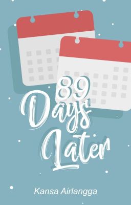 89 Days Later