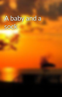 A baby and a sock