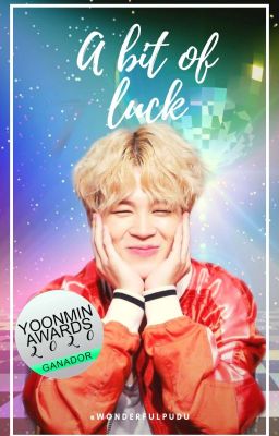 A Bit of Luck [YoonMin/JimSu]