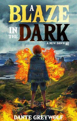 A Blaze in the Dark (A New Dawn #1)