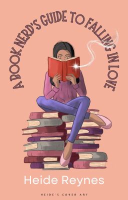 A Book Nerd's Guide to Falling in Love