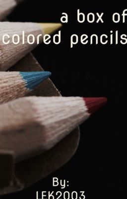 A Box of Colored Pencils