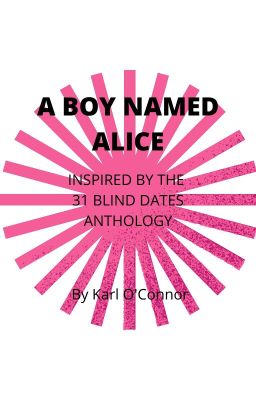 A BOY NAMED ALICE | Blind Date 2 of 31