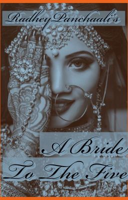 A Bride To The Five