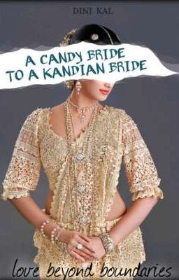 A candy bride to a Kandian bride by Dini Kal [W+W / forbidden love]