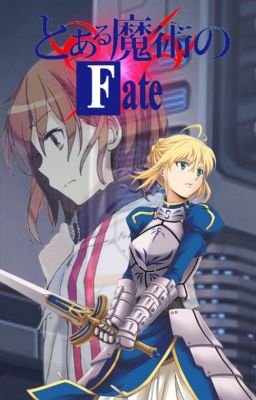 A Certain Magical Fate. Book 1: Saber.