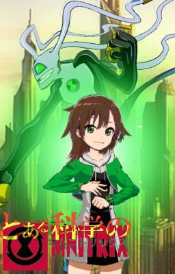 A Certain Scientific Omnitrix  FUTURE.