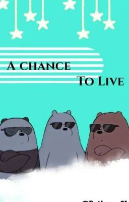 A Chance To Live 