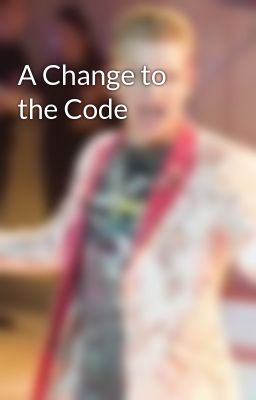 A Change to the Code