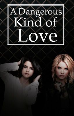 A Dangerous Kind Of Love (The Vampire Diaries Fan Fiction)