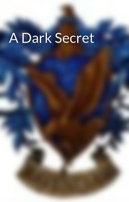 A Dark Secret