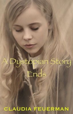 A Dystopian Story Ends (SHORT STORY)