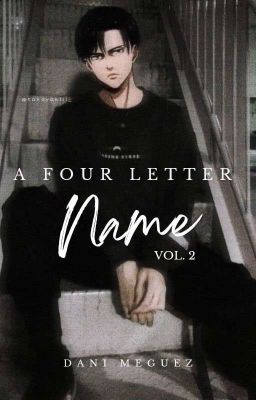 A FOUR LETTER NAME© [VOL. 2]