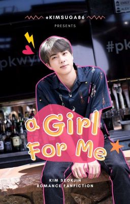 a Girl For Me • KSJ