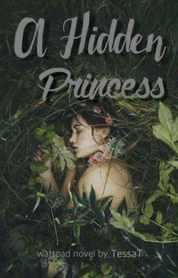 A Hidden Princess - Book #2 - Completed