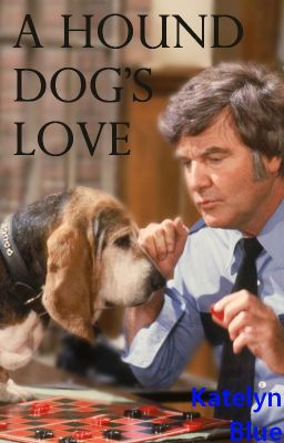 A Hound Dog's Love