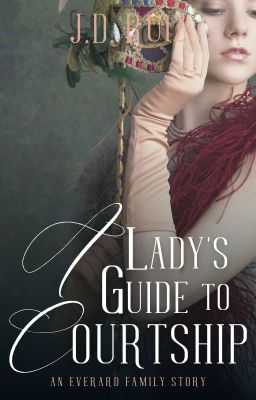 A Lady's Guide to Courtship