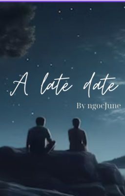 A late date