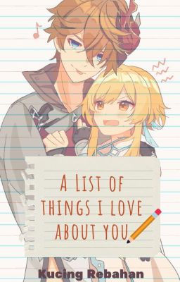 A List of Things I Love About You