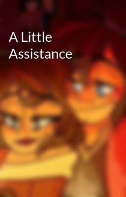 A Little Assistance