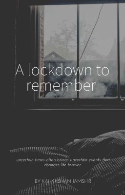 A Lockdown To Remember 