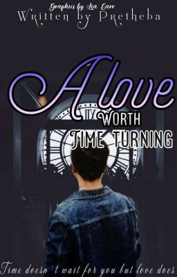 A Love Worth Time Turning