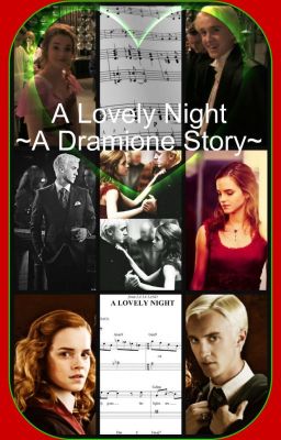 A Lovely Night~A Dramione Story~