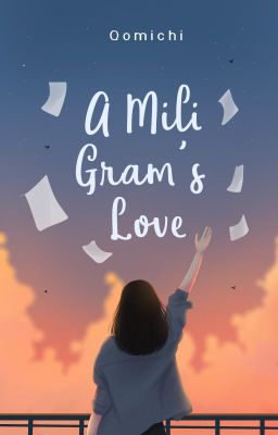 A Mili Gram's Love