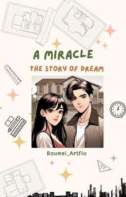 A Miracle The Story Of Dream