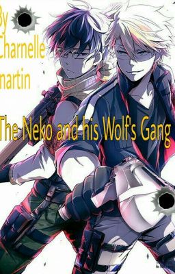 A Neko and His Wolf's Gang