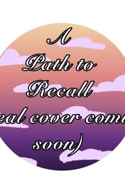 A path to recall [multi-au/fandom story] 