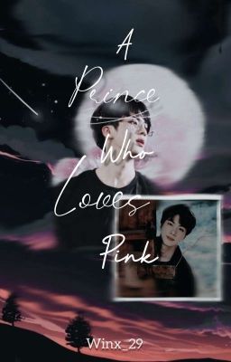 A Prince Who Loves Pink ( One Shot )