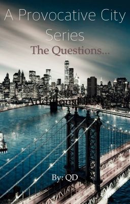 A Provocative City Series : The Questions