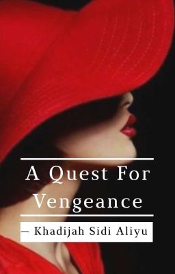 A Quest For Vengeance 