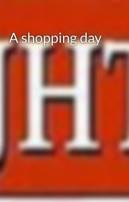 A shopping day