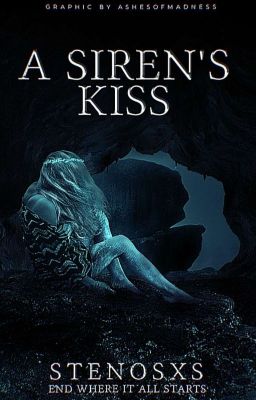 A Siren's Kiss 