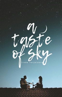 A Taste of Sky