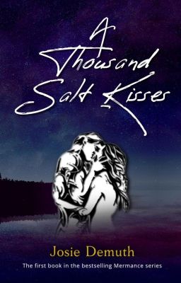 A Thousand Salt Kisses (Book 1 of Salt Kiss series)