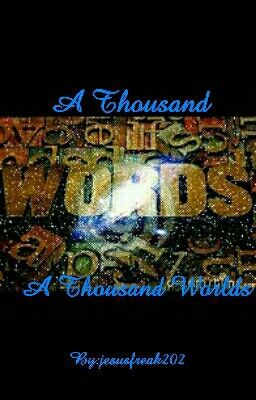 A Thousand Words: A Thousand Worlds