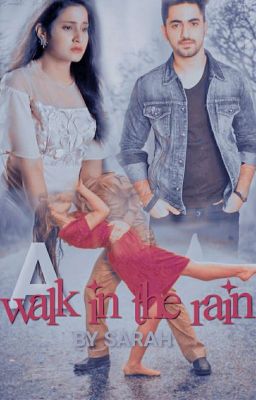  A Walk In The Rain 