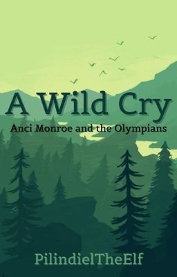 A Wild Cry - PJO Fanfiction