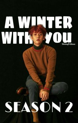 A Winter With You||Season 2