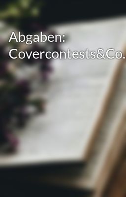 Abgaben: Covercontests&Co.