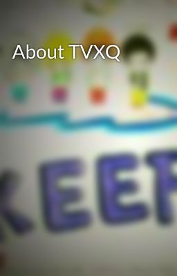 About TVXQ