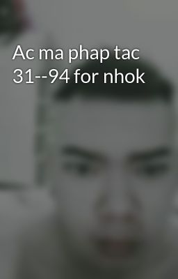 Ac ma phap tac 31--94 for nhok