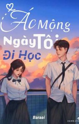 Ác Mộng Ngày Tôi Đi Học 