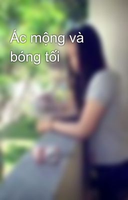 Ác mộng và bóng tối