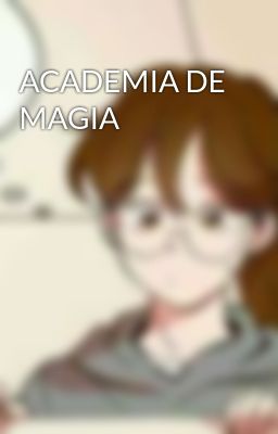 ACADEMIA DE MAGIA